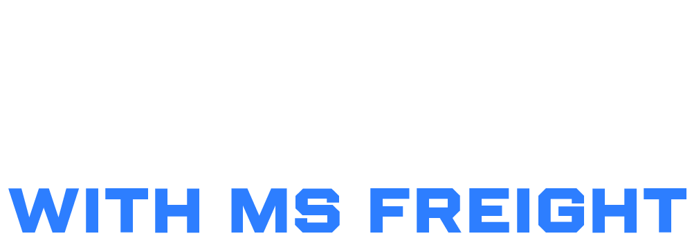LIFT YOUR TEAM HIGHER WITH MS FREIGHT